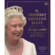 II. Erzsébet királynő élete és a királyi család - A lenyűgöző életút képekben     75.95 + 1.95 Royal Mail